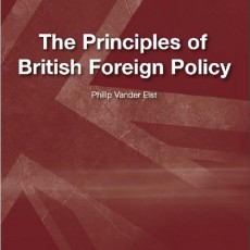 The Principles of British Foreign Policy The Principles of British Foreign Policy