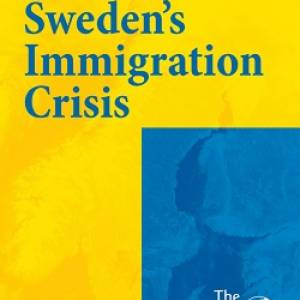 Sweden's Immigration Crisis 