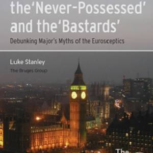 The Dispossessed, the Never-Possessed and the Bastards